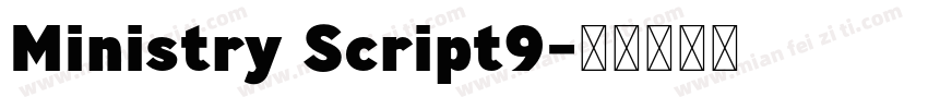 Ministry Script9字体转换